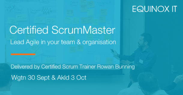 Certified ScrumMaster, Rowan Bunning, Wellington and Auckland Certified ScrumMaster, Rowan Bunning, Wellington and Auckland