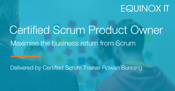 Certified Scrum Product Owner Rowan Bunning Certified Scrum Product Owner Rowan Bunning